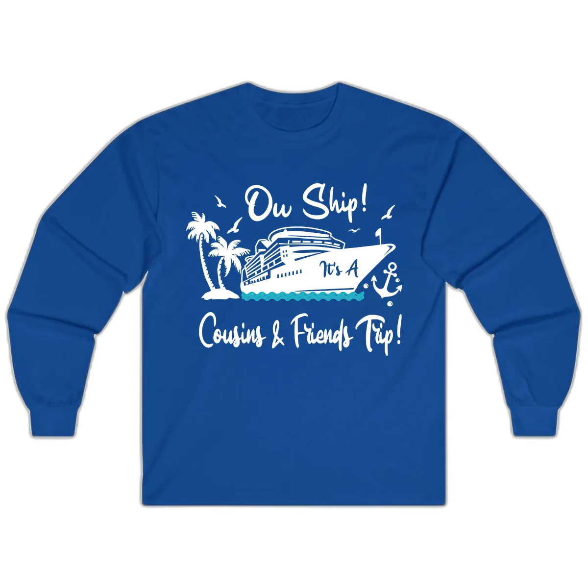 Ow Ship Cousins & Friends Trip Long Sleeve in Royal