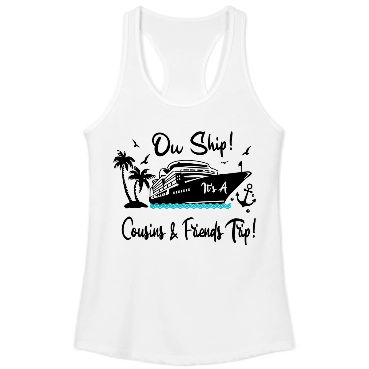 Ow Ship Cousins & Friends Trip Ladies Tank in White