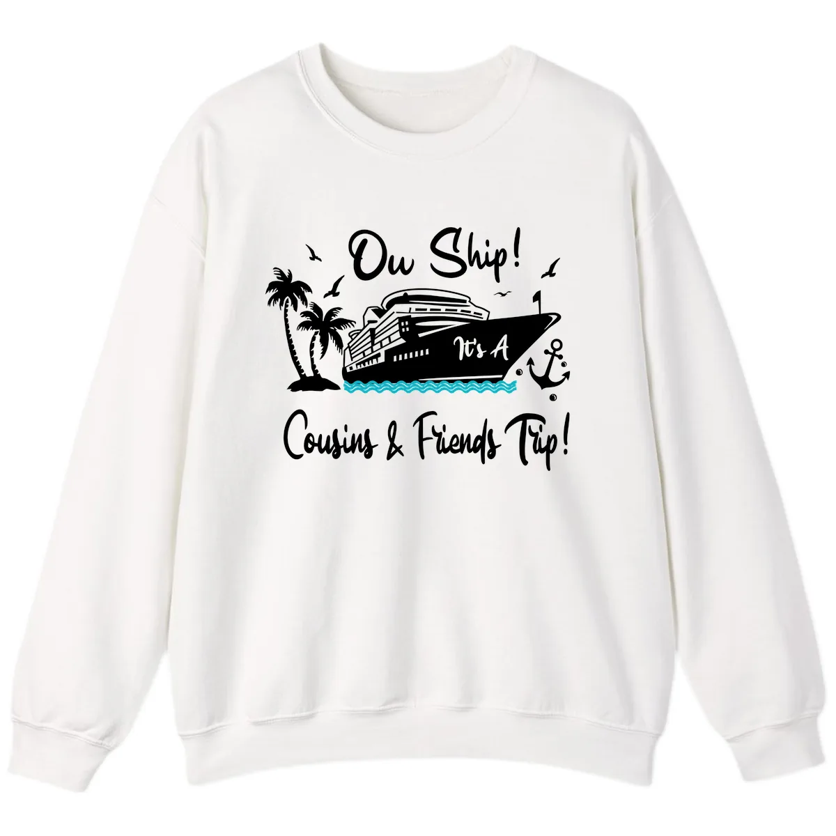 Ow Ship Cousins & Friends Trip Sweatshirt in White