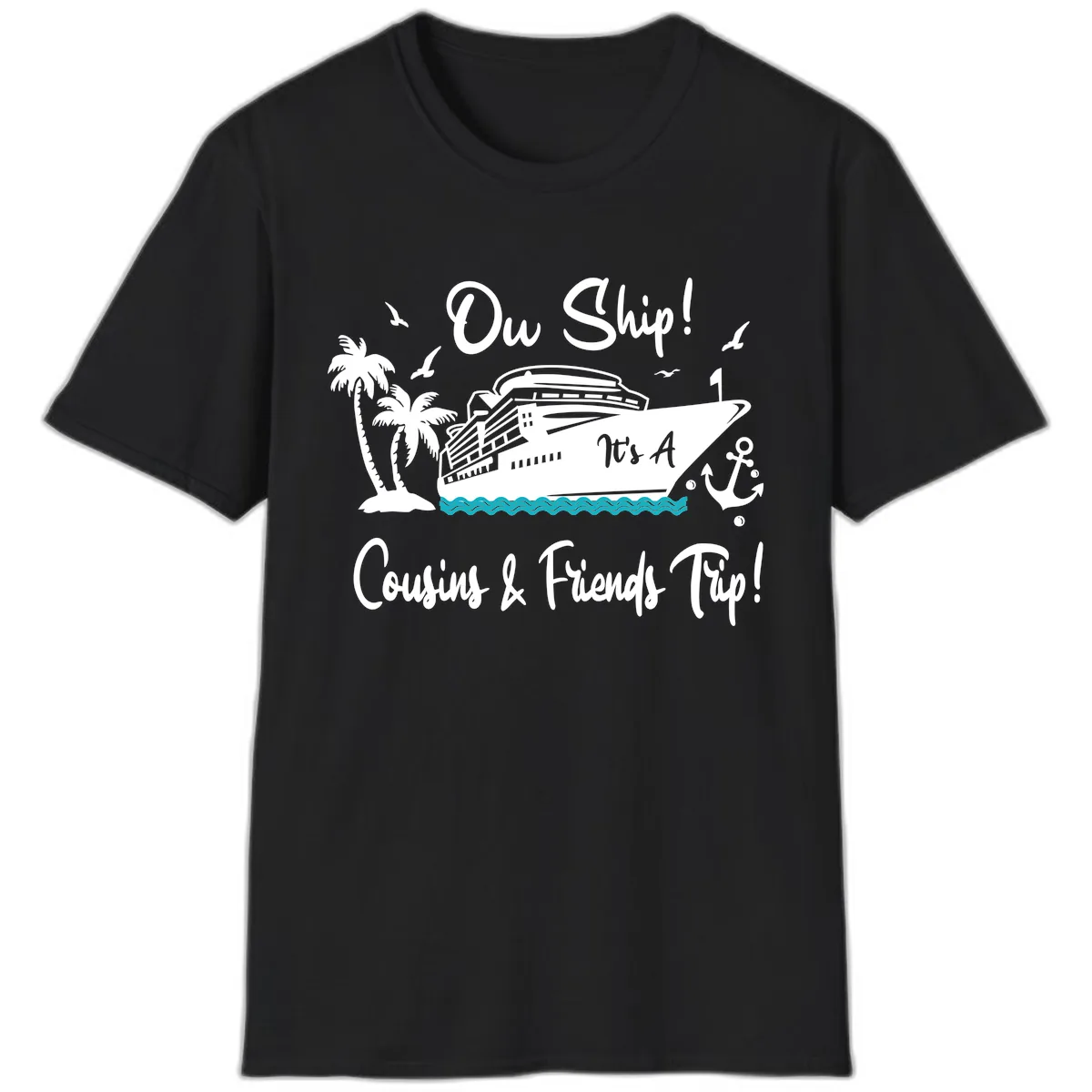 Ow Ship Cousins & Friends Trip T-Shirt in Black