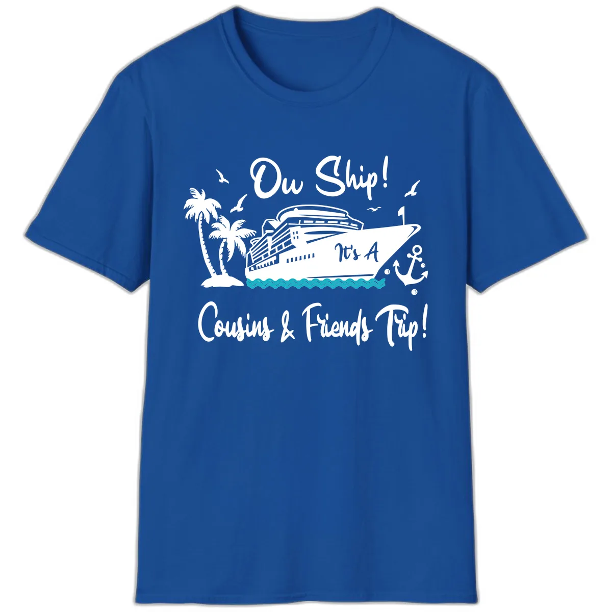 Ow Ship Cousins & Friends Trip T-Shirt in Royal
