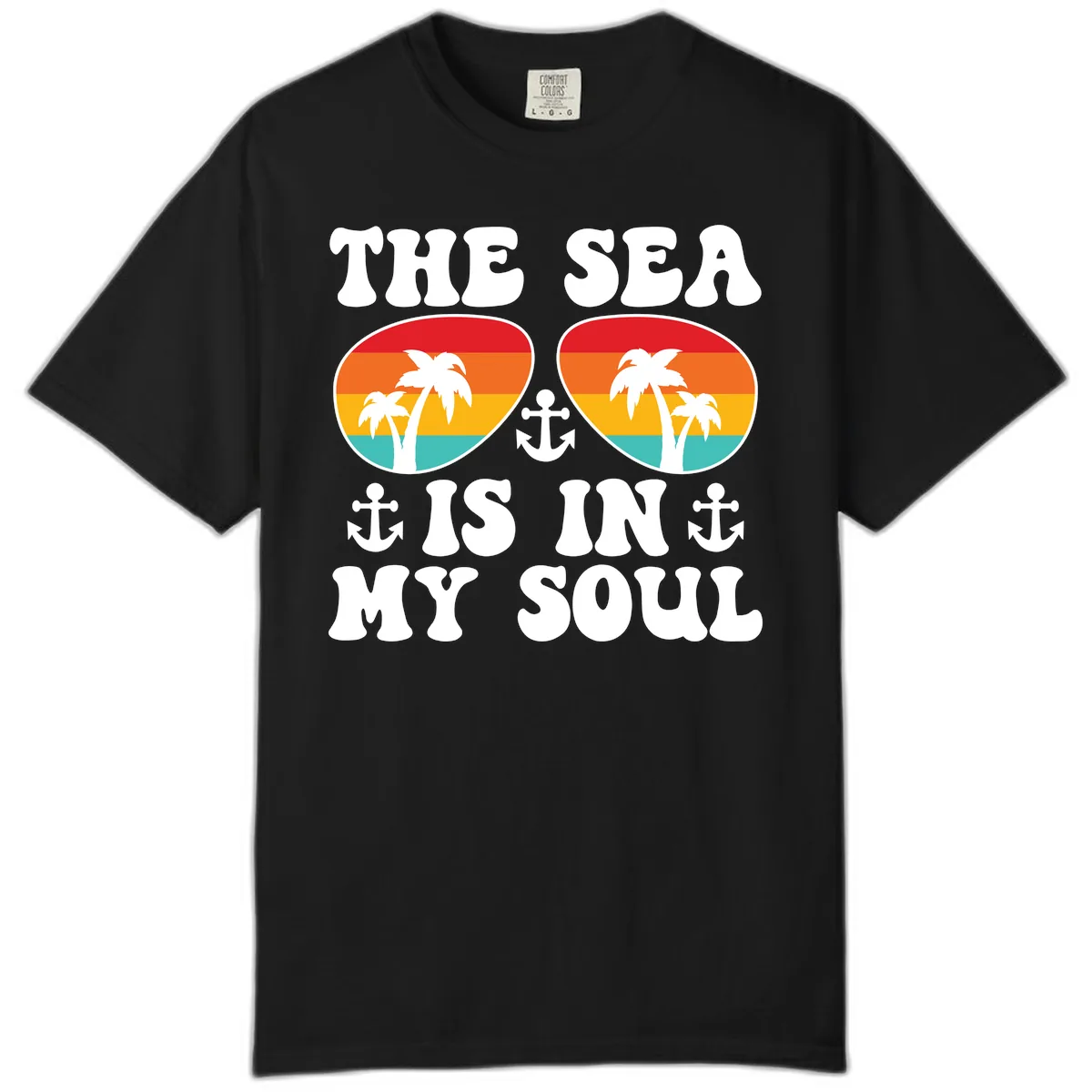 The Sea Is In My Soul Comfort Color in Black