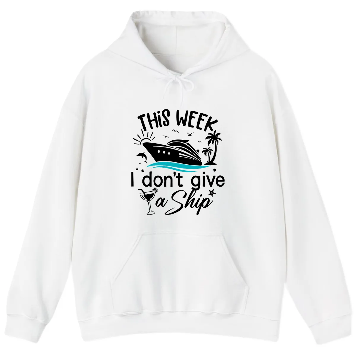 This Week I Don't Give A Ship Hoodie in White