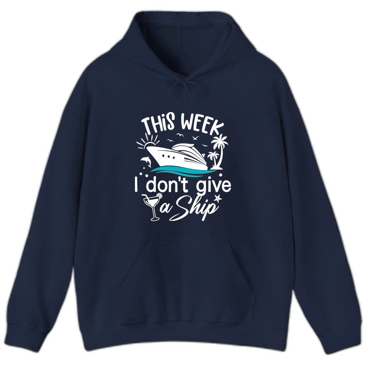 This Week I Don't Give A Ship Hoodie in Navy