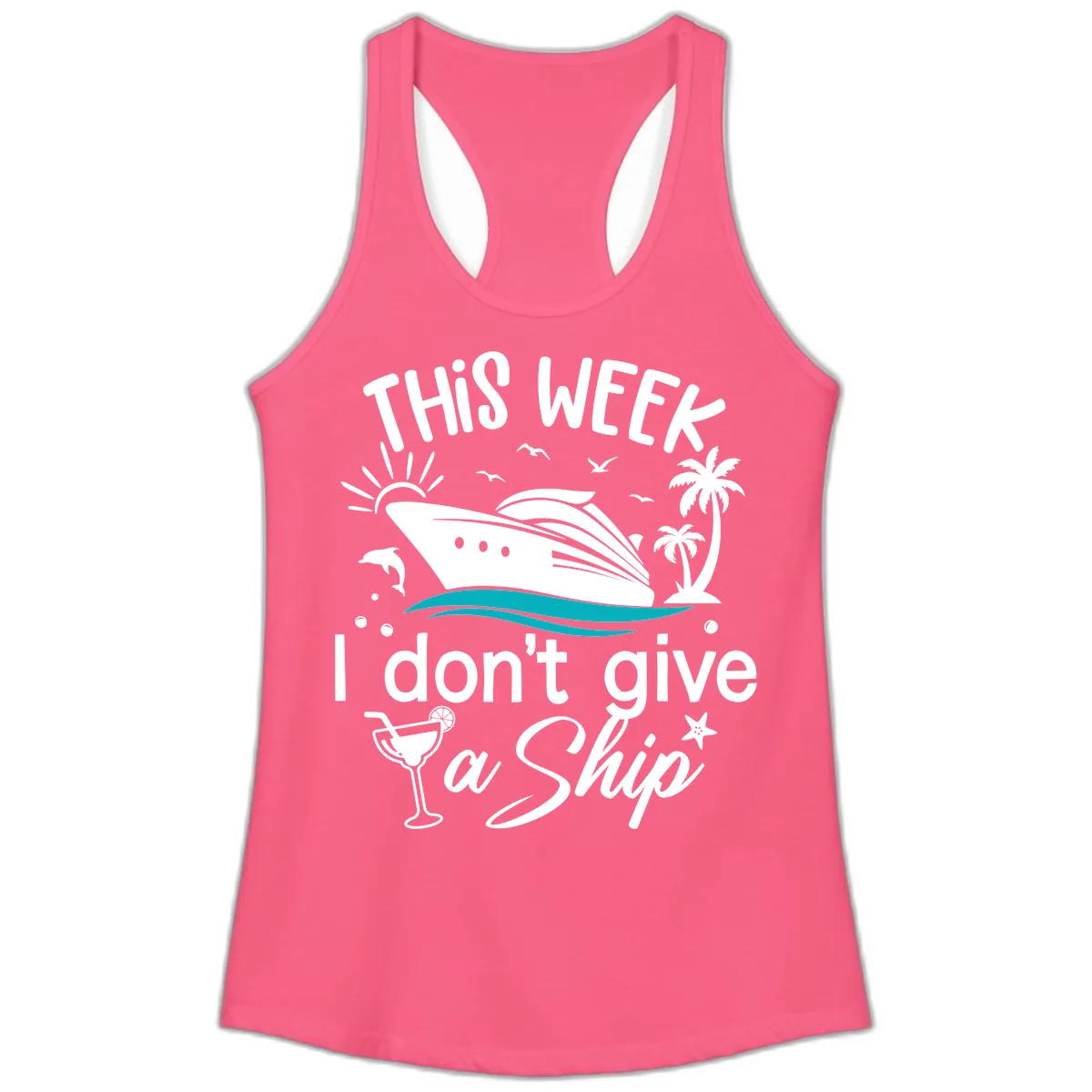This Week I Don't Give A Ship Ladies Tank in Solid Hot Pink