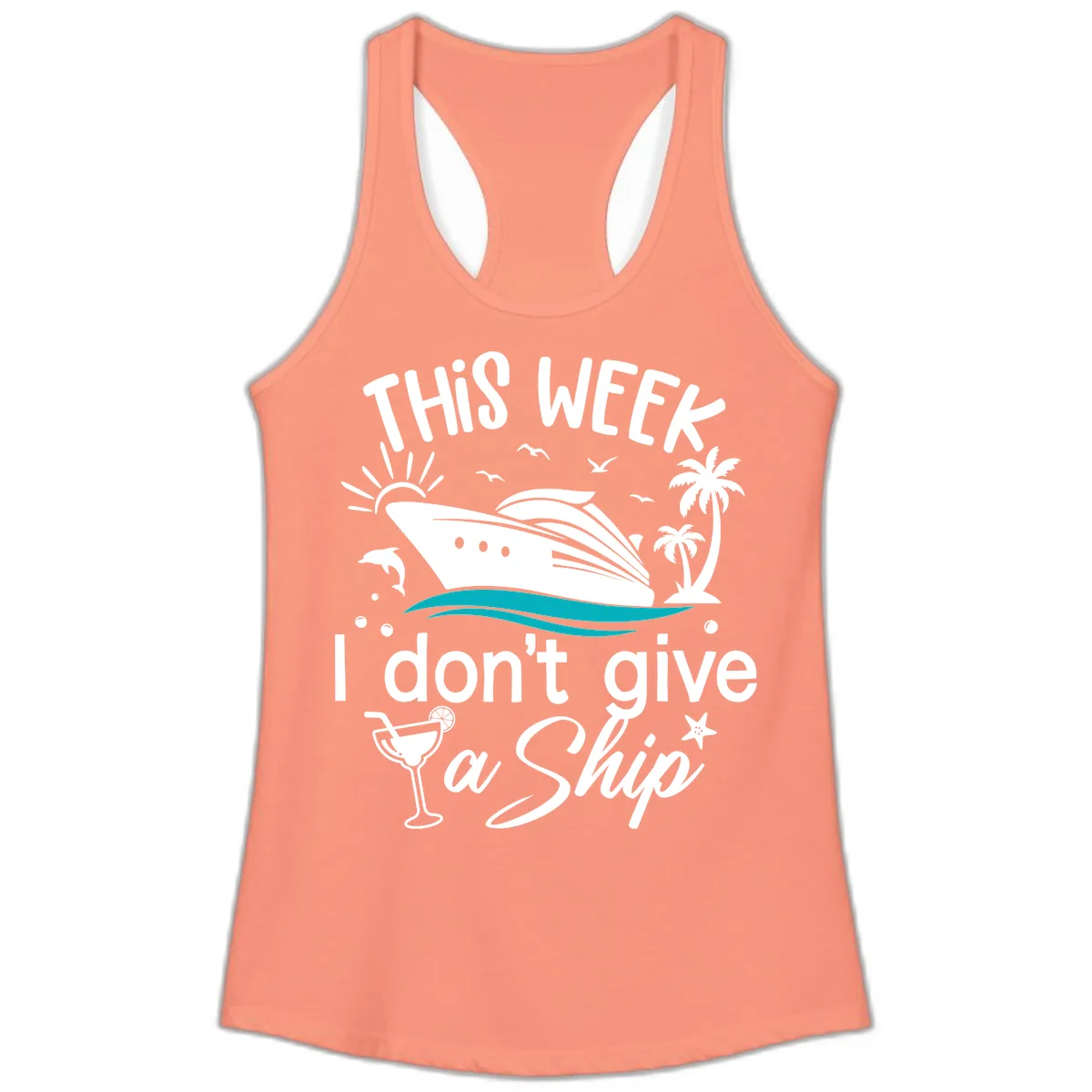 This Week I Don't Give A Ship Ladies Tank in Solid Light Orange