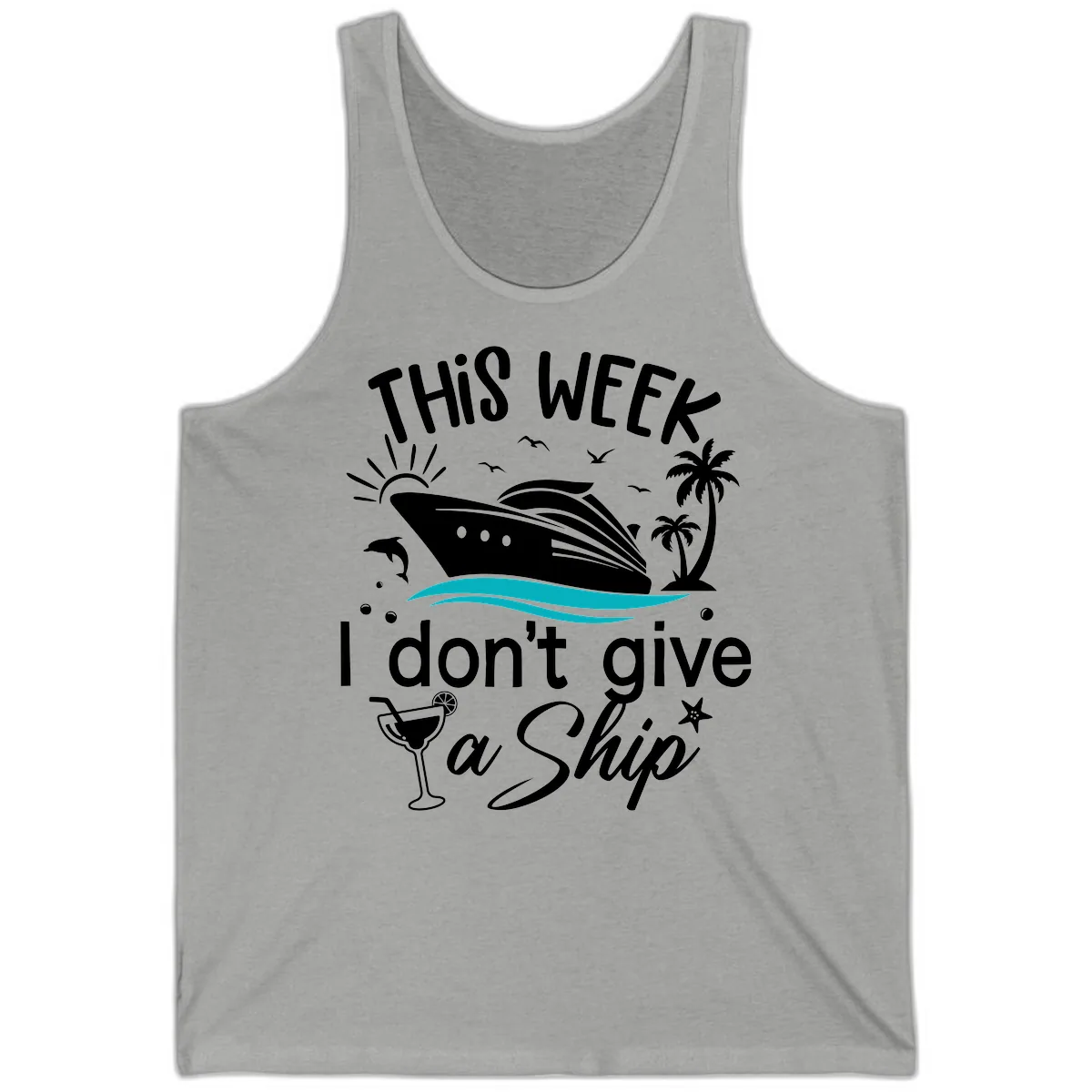 This Week I Don't Give A Ship Tank in Athletic Heather
