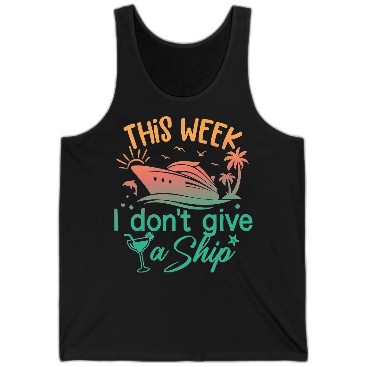 This Week I Don't Give A Ship Tank in Black