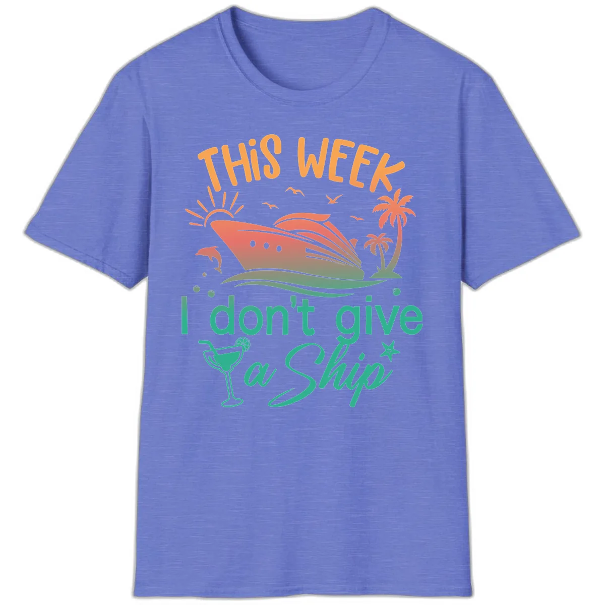 This Week I Don't Give A Ship T-Shirt in Heather Royal