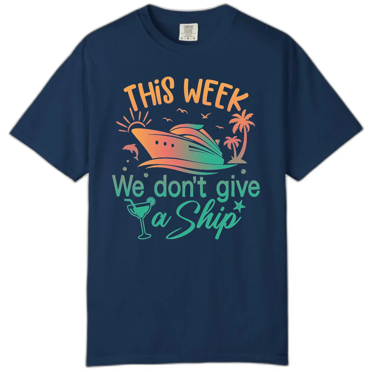 This Week We Don't Give A Ship Comfort Color in Navy