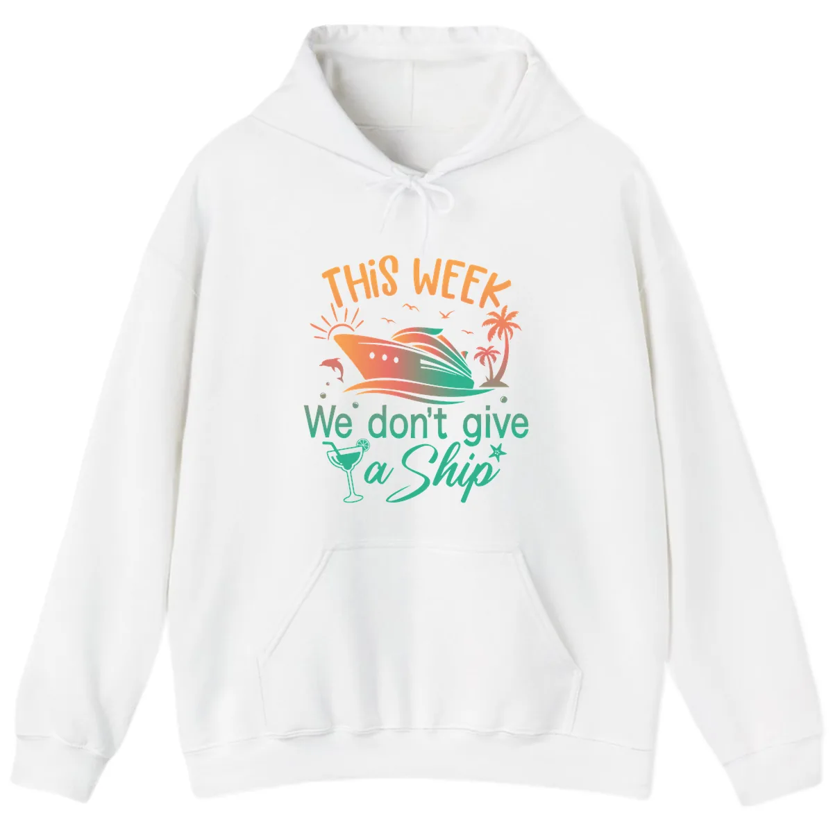 This Week We Don't Give A Ship Hoodie in White