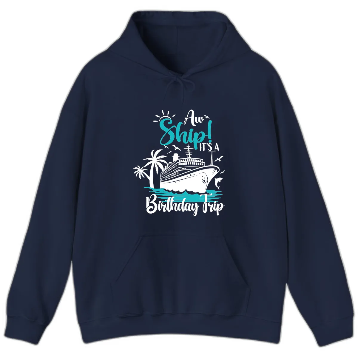Aw Ship It's A Birthday Trip Hoodie in Navy