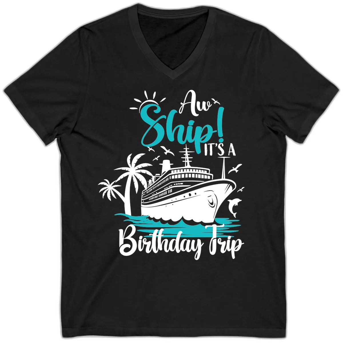 Aw Ship It's A Birthday Trip V-Neck in Black