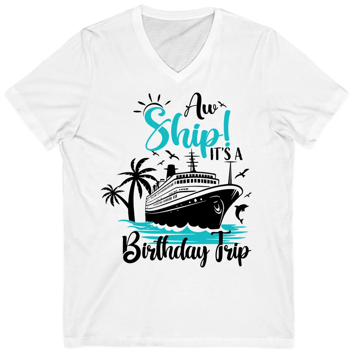 Aw Ship It's A Birthday Trip V-Neck in White