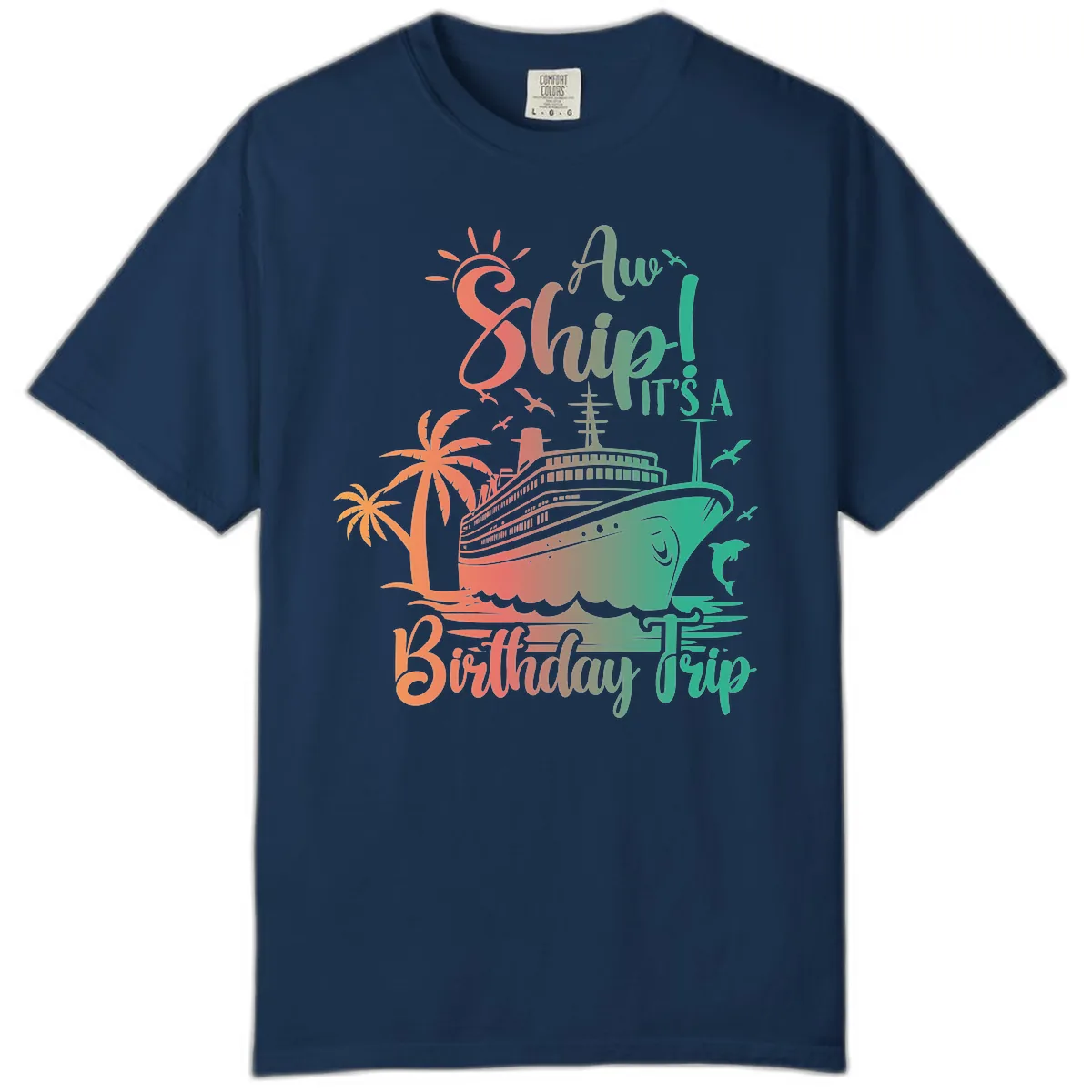 Ahoy It's A Cruise Ship Birthday Trip Comfort Color in Navy