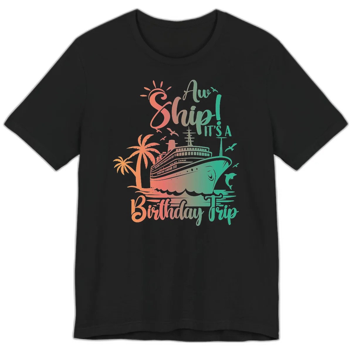 Ahoy It's A Cruise Ship Birthday Trip Premium T-Shirt in Black