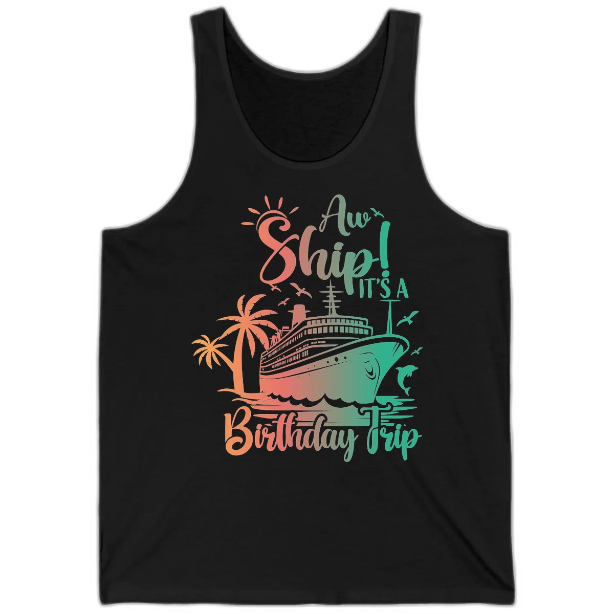 Ahoy It's A Cruise Ship Birthday Trip Tank in Black