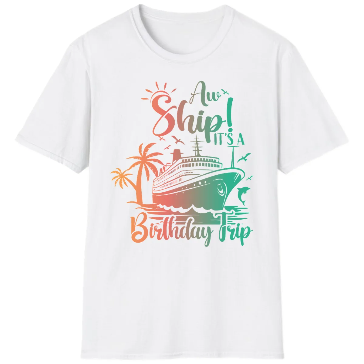 Ahoy It's A Cruise Ship Birthday Trip T-Shirt in White