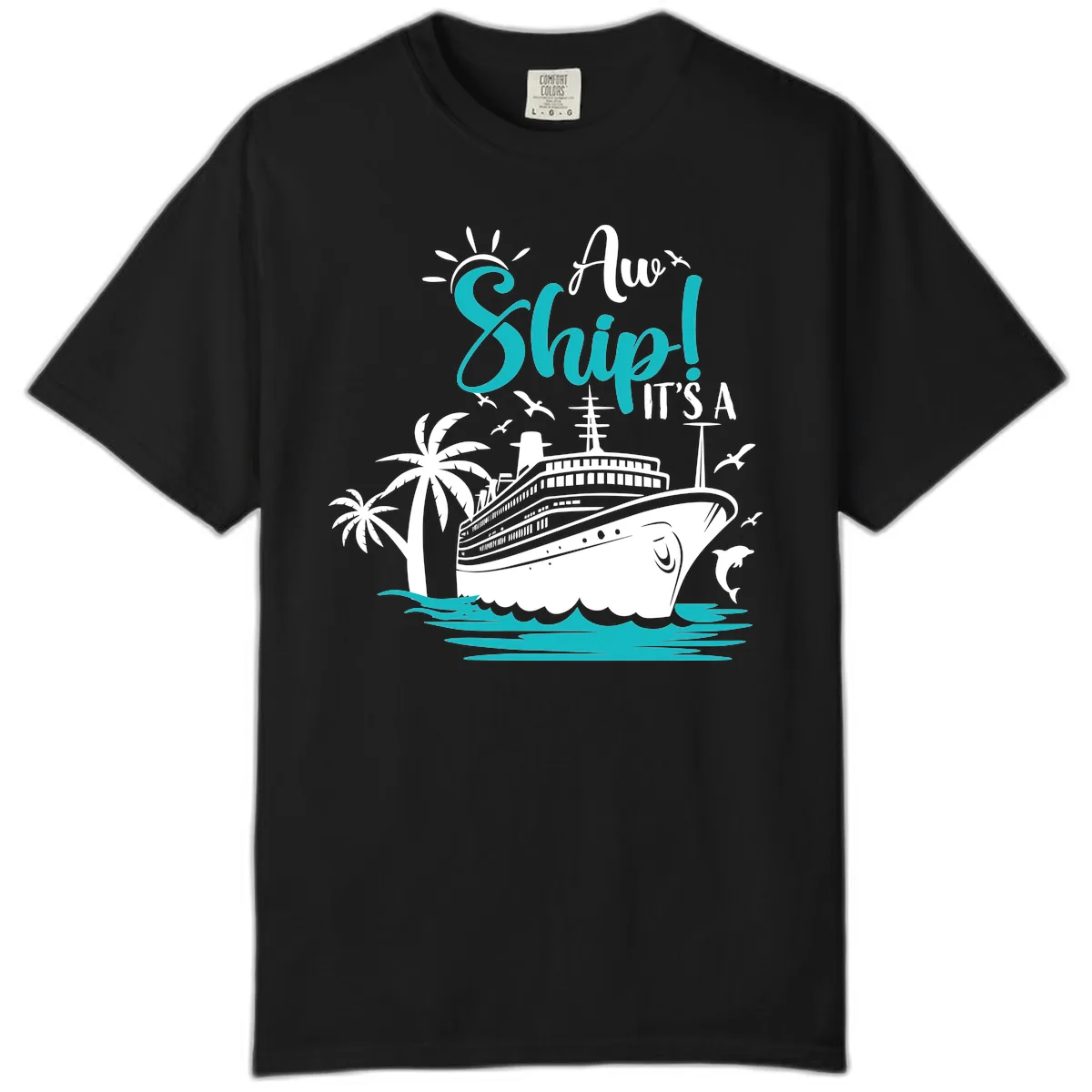 Aw Ship It's A Cruise Comfort Color in Black