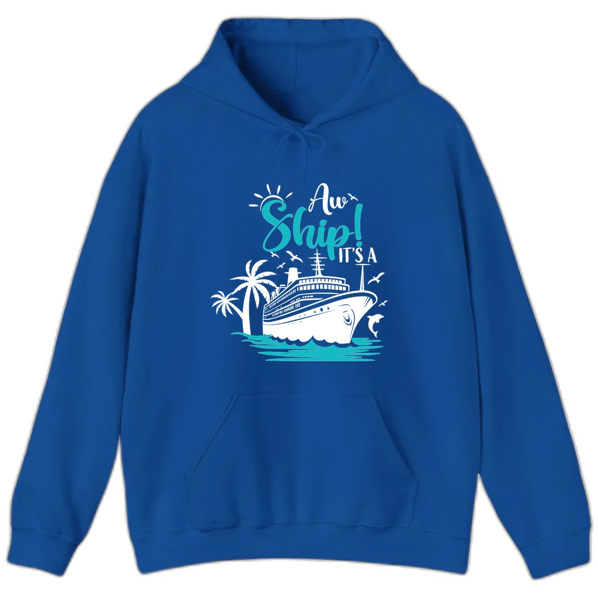 Aw Ship It's A Cruise Hoodie in Royal
