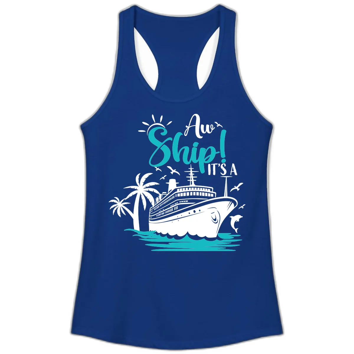 Aw Ship It's A Cruise Ladies Tank in Solid Royal