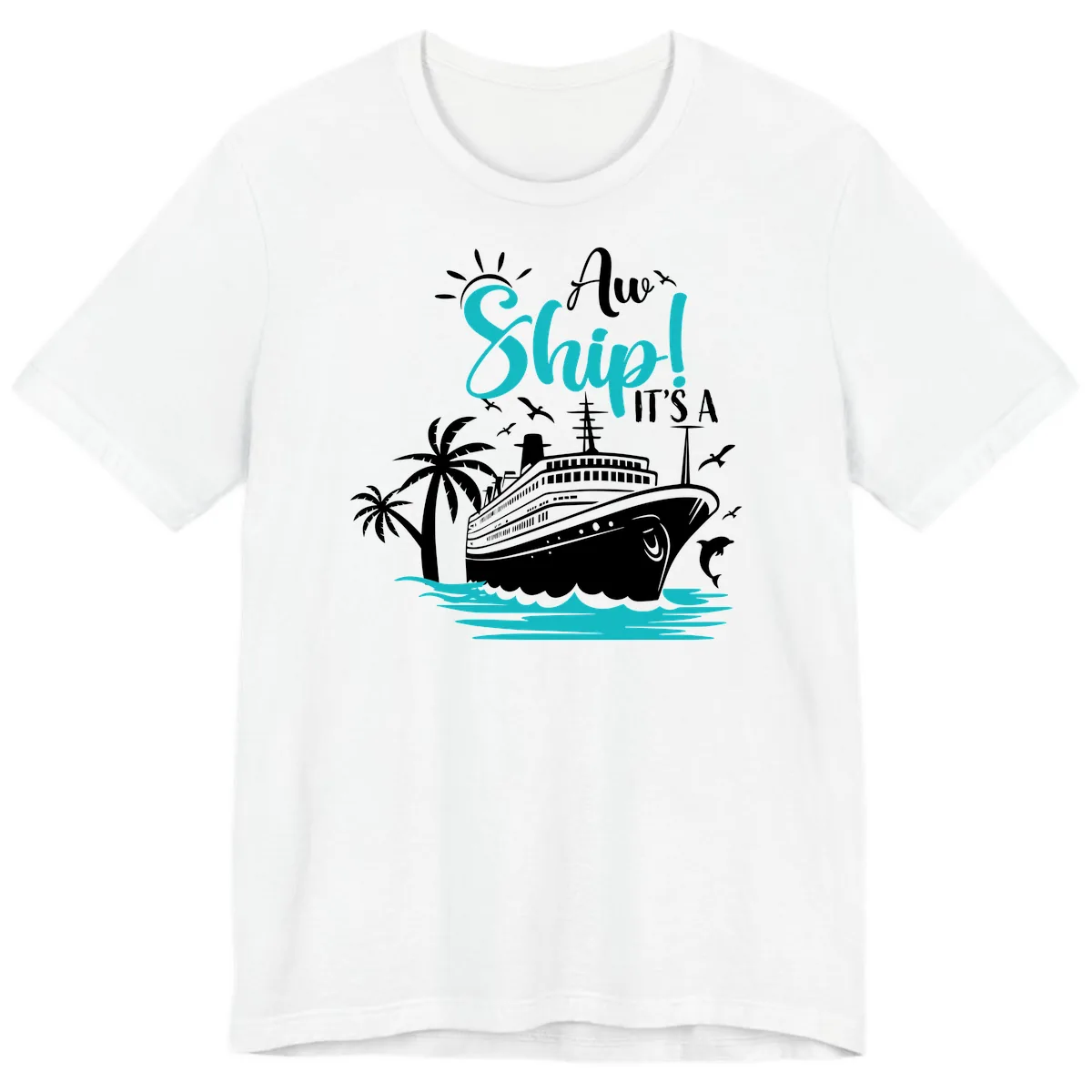Aw Ship It's A Cruise Premium T-Shirt in White
