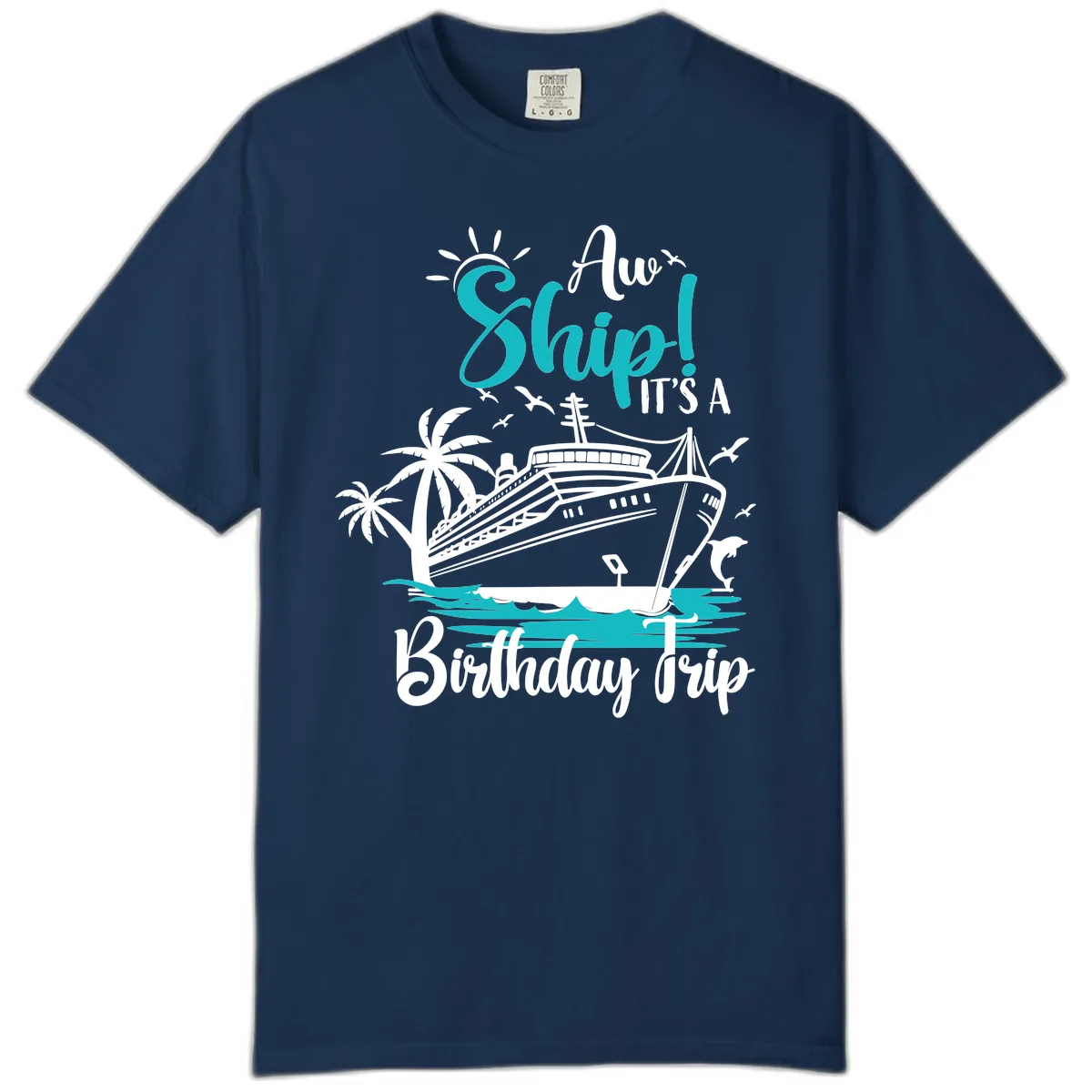 Ahoy Ship It's A Birthday Trip Comfort Color in Navy