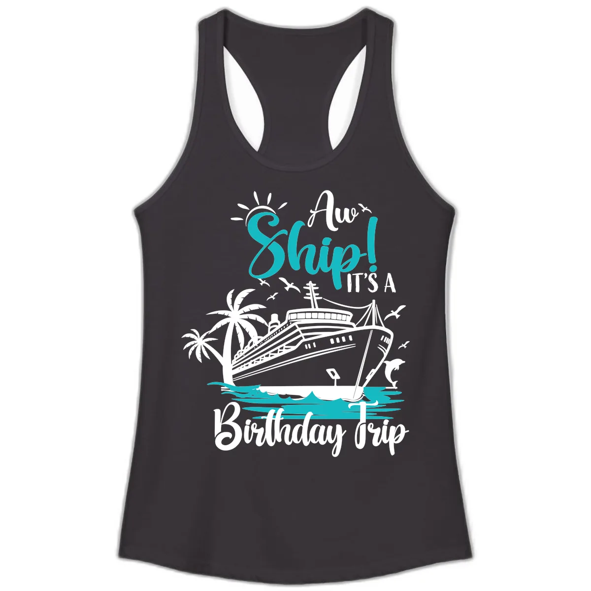 Ahoy Ship It's A Birthday Trip Ladies Tank in Black