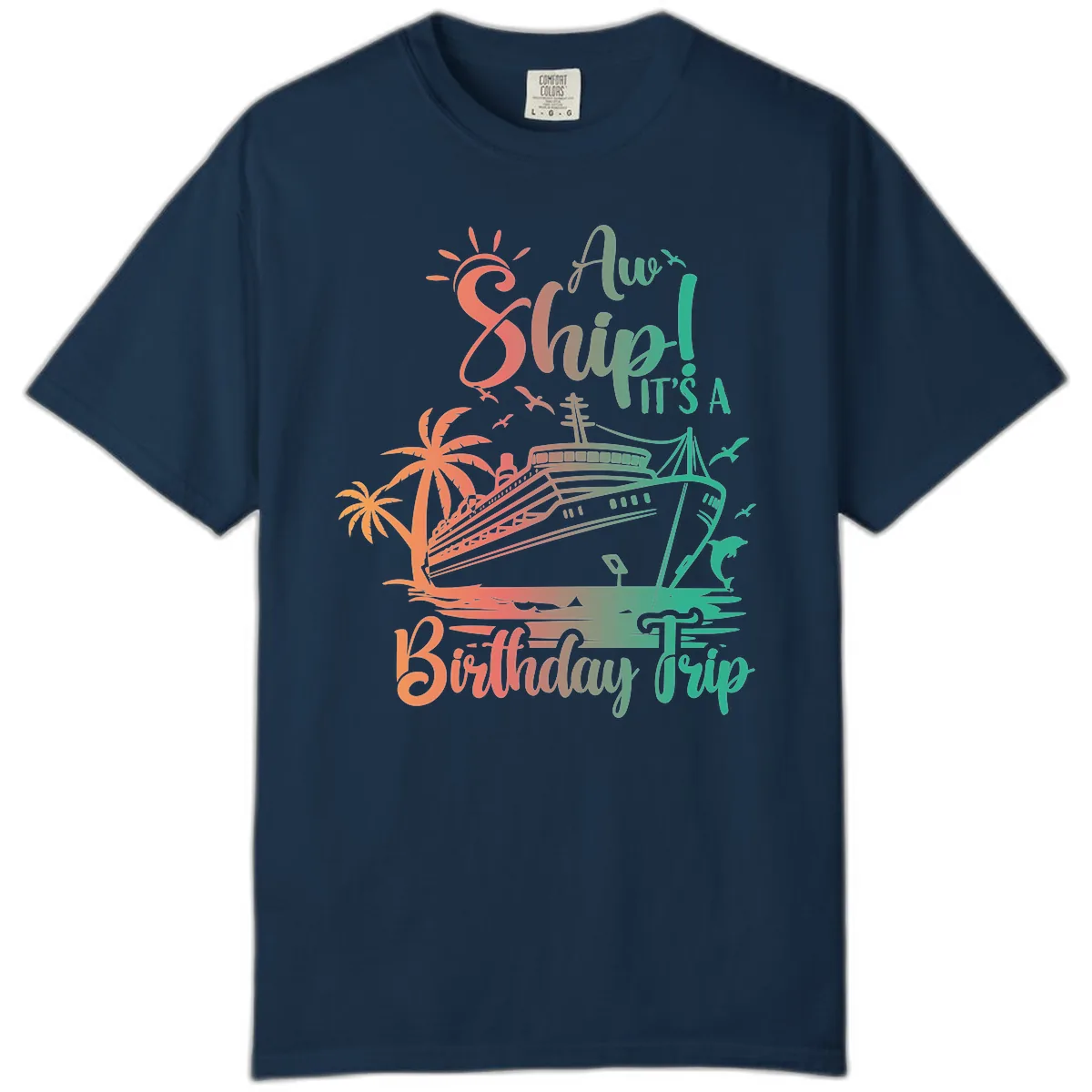 Ahoy It's A Birthday Trip Comfort Color in True Navy