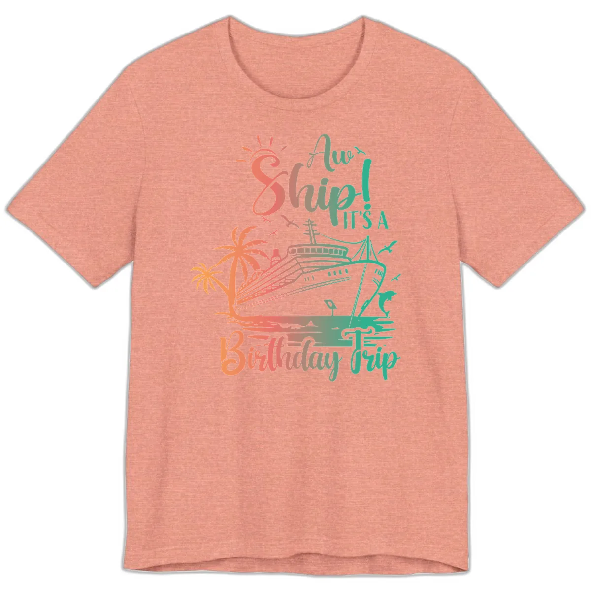Ahoy It's A Birthday Trip Premium T-Shirt in Heather Sunset