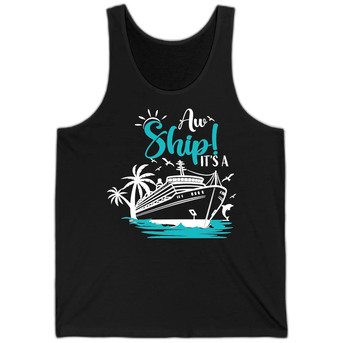 Aw Ship It's A Cruise Tank in Black