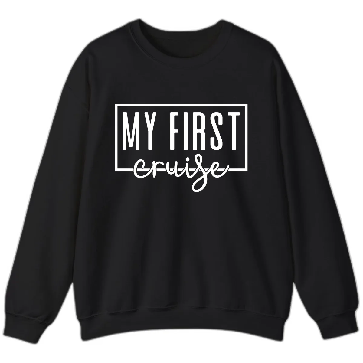 My First Cruise Sweatshirt in Black