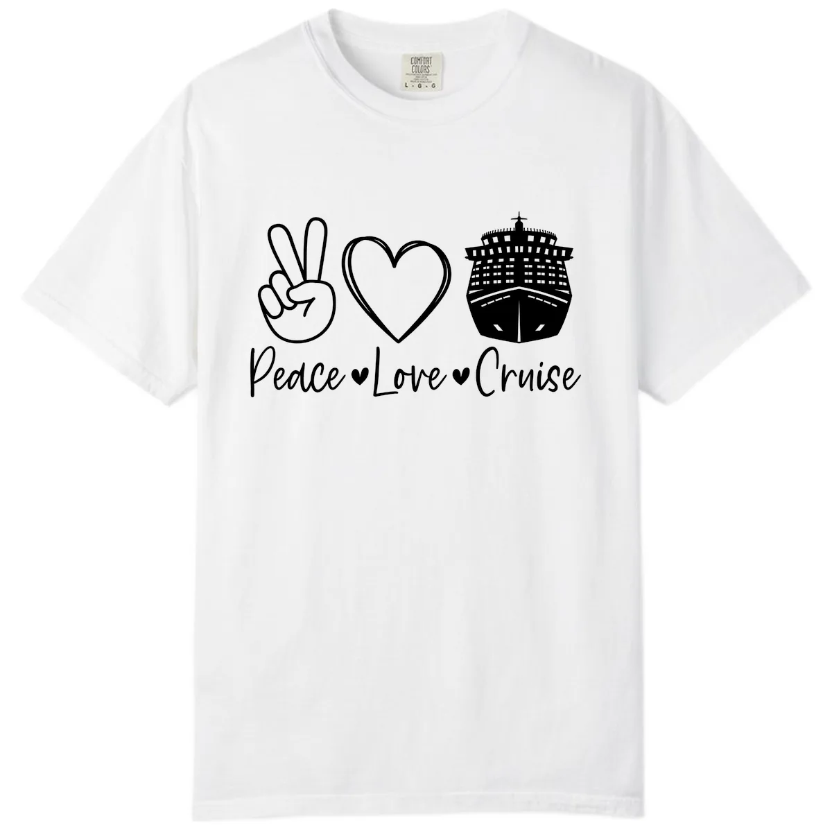 Peace Love Cruise Comfort Color in White
