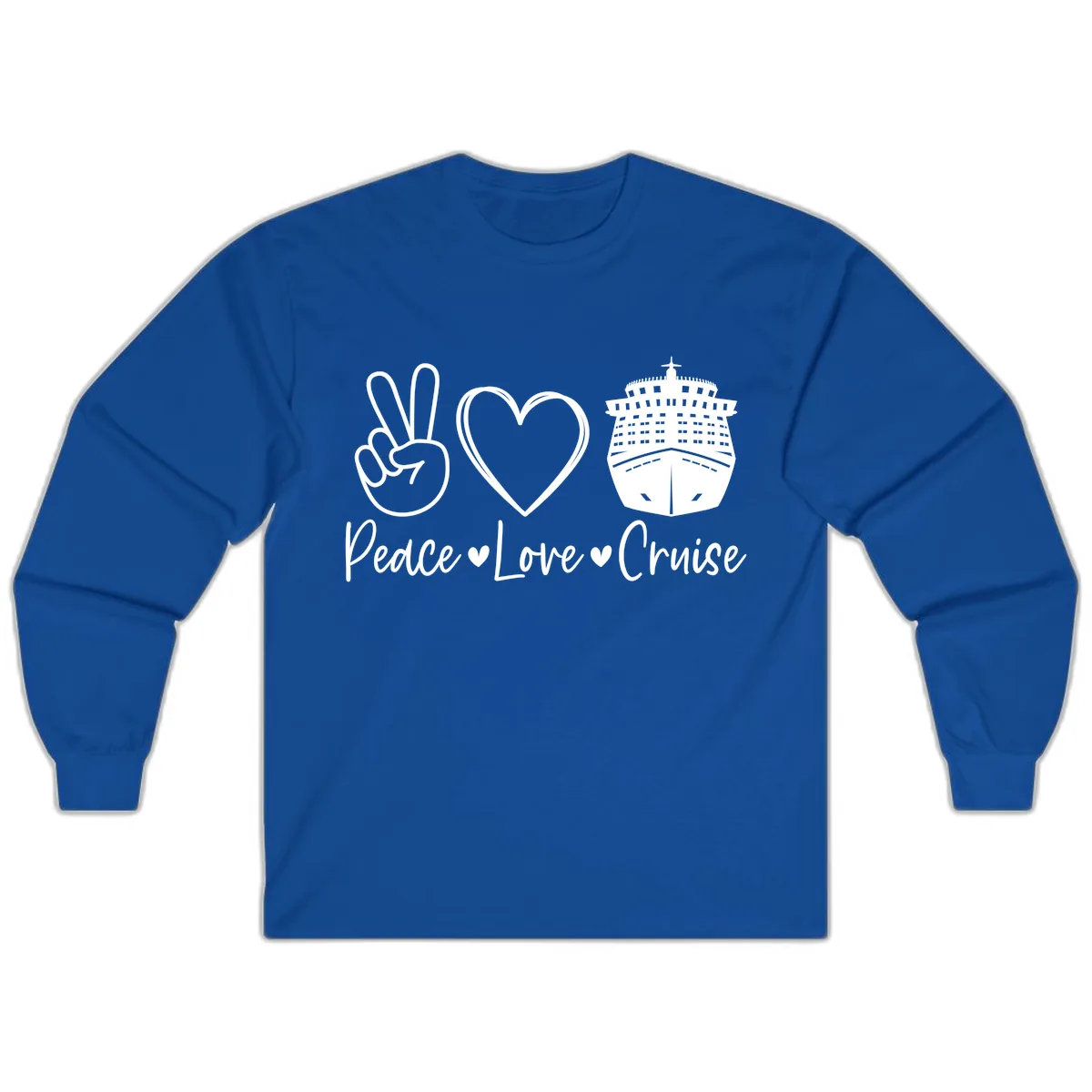 Peace Love Cruise Long Sleeve in Royal