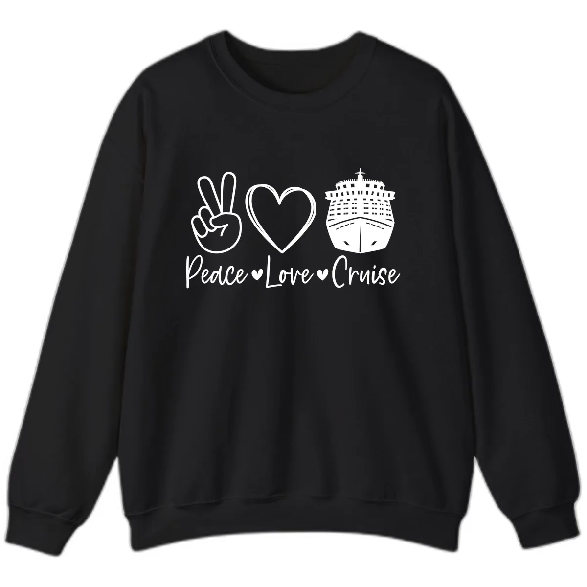 Peace Love Cruise Sweatshirt in Black