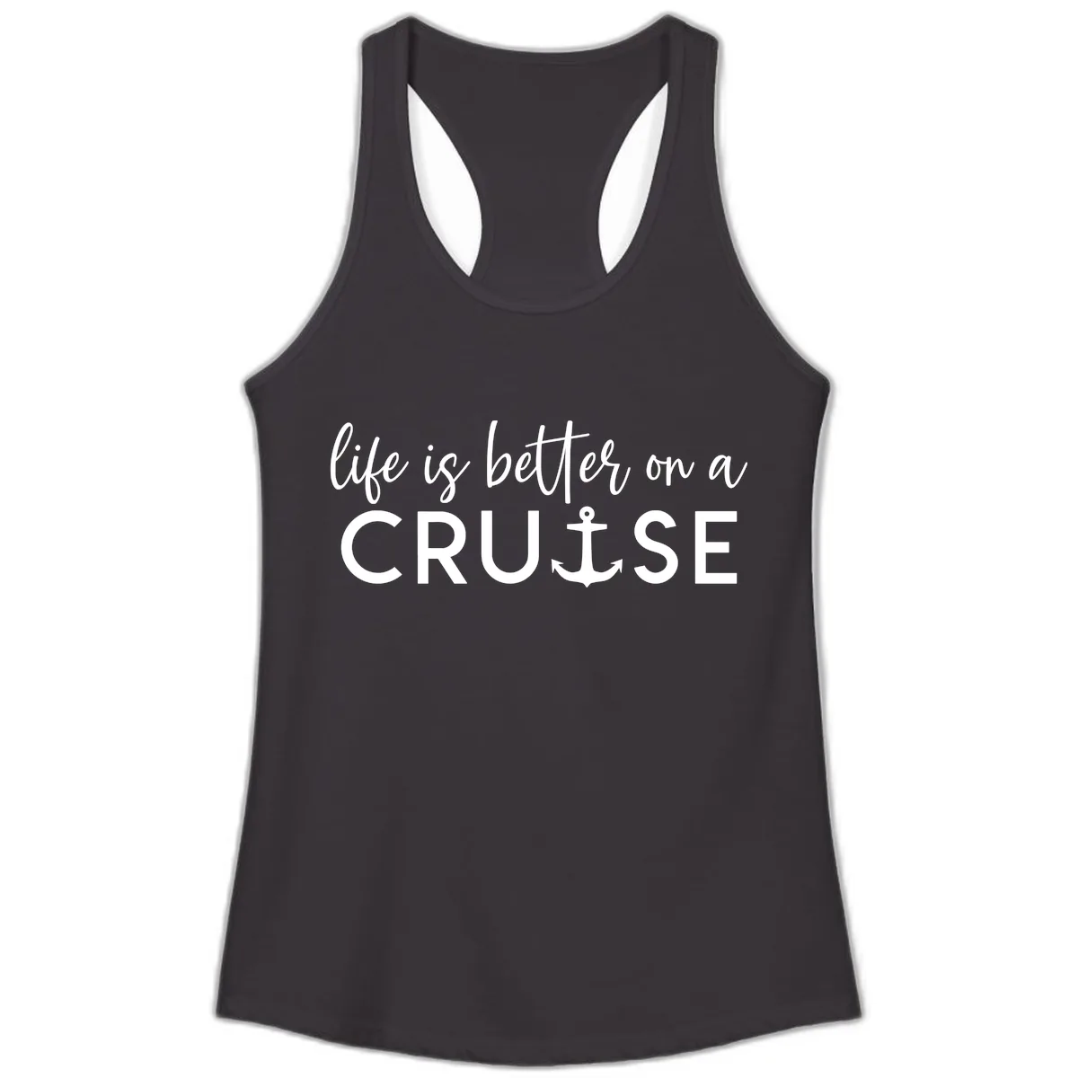 Life Is Better On A Cruise Ladies Tank in Black