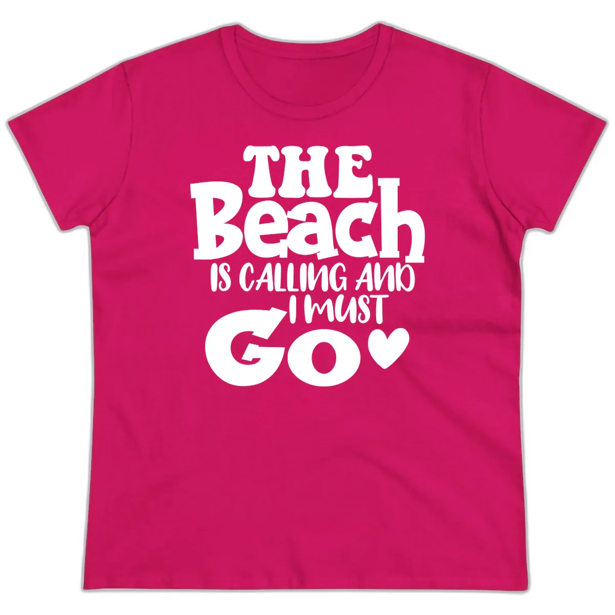 The Beach Is Calling And I Must Go Ladies Tee in Heliconia