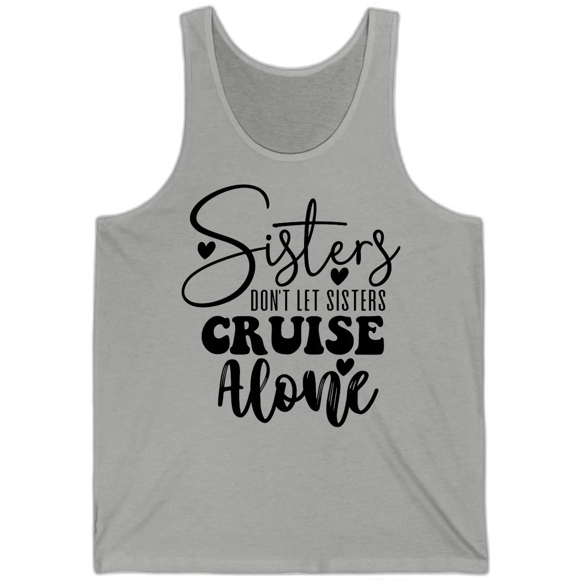 Sisters Don't Let Sisters Cruise Alone Tank in Athletic Heather