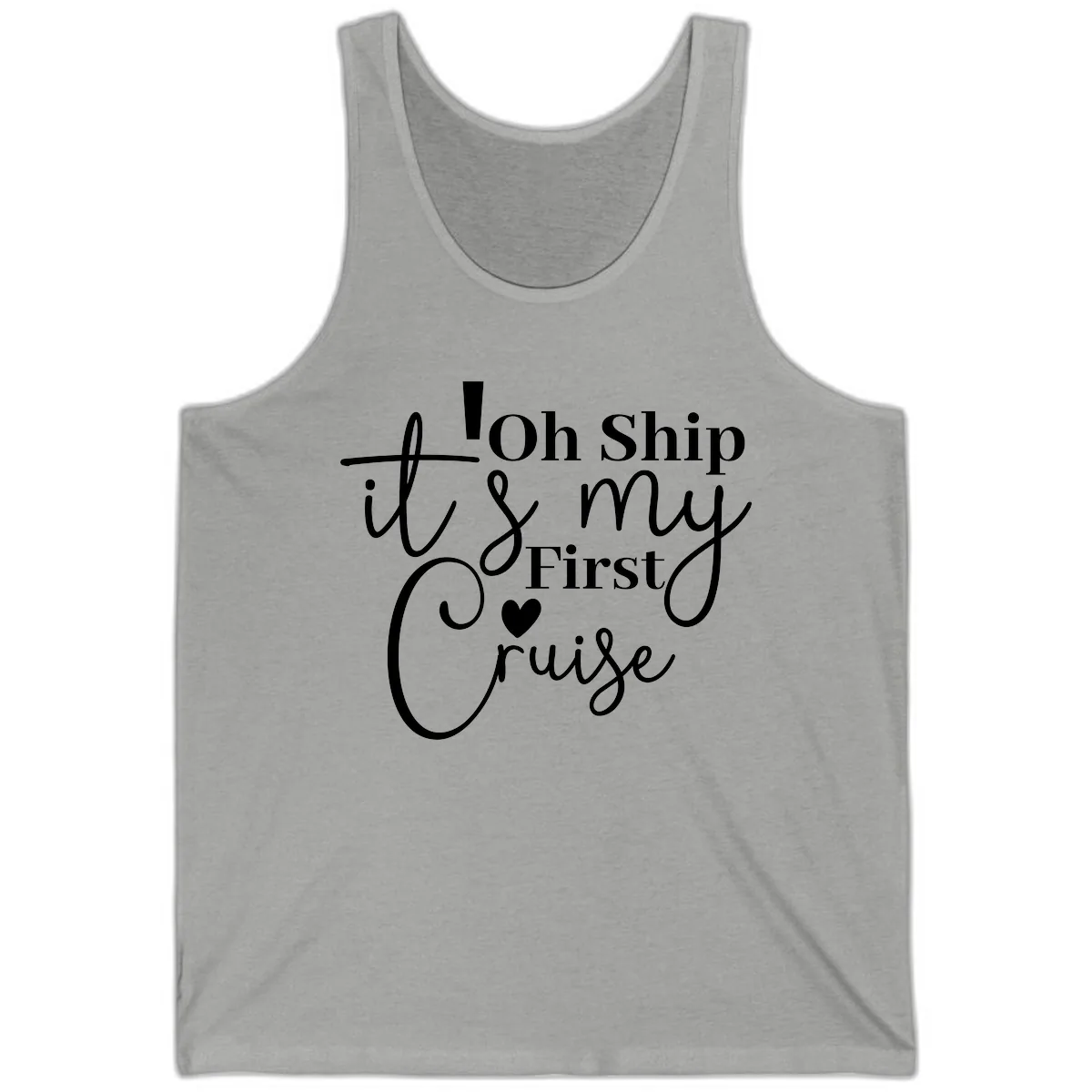 Oh Ship It's My First Cruise Tank in Athletic Heather