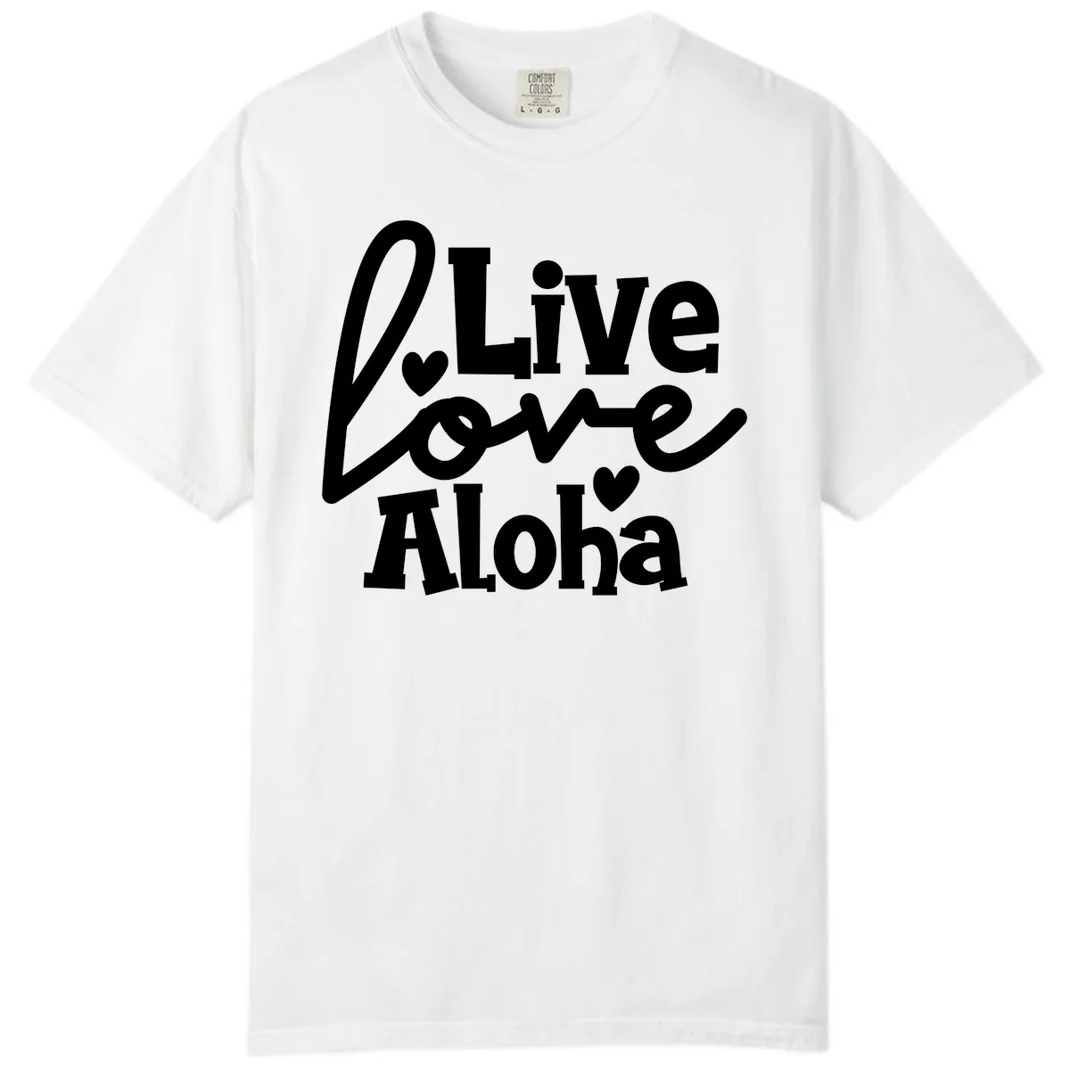 Live Love Aloha Comfort Color in White