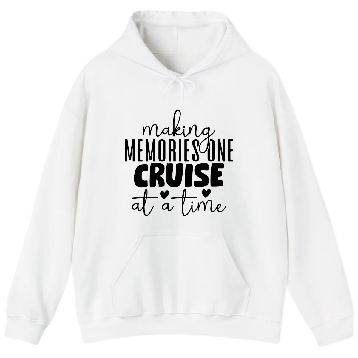 Making Memories One Cruise At A Time Hoodie in White
