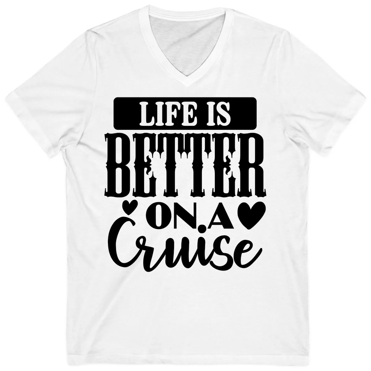 Life Is Better On A Cruise V-Neck in White