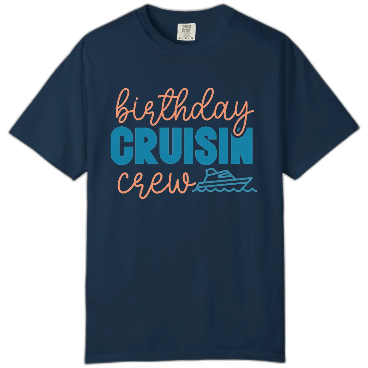 Birthday Crushin' Crew Comfort Color in True Navy