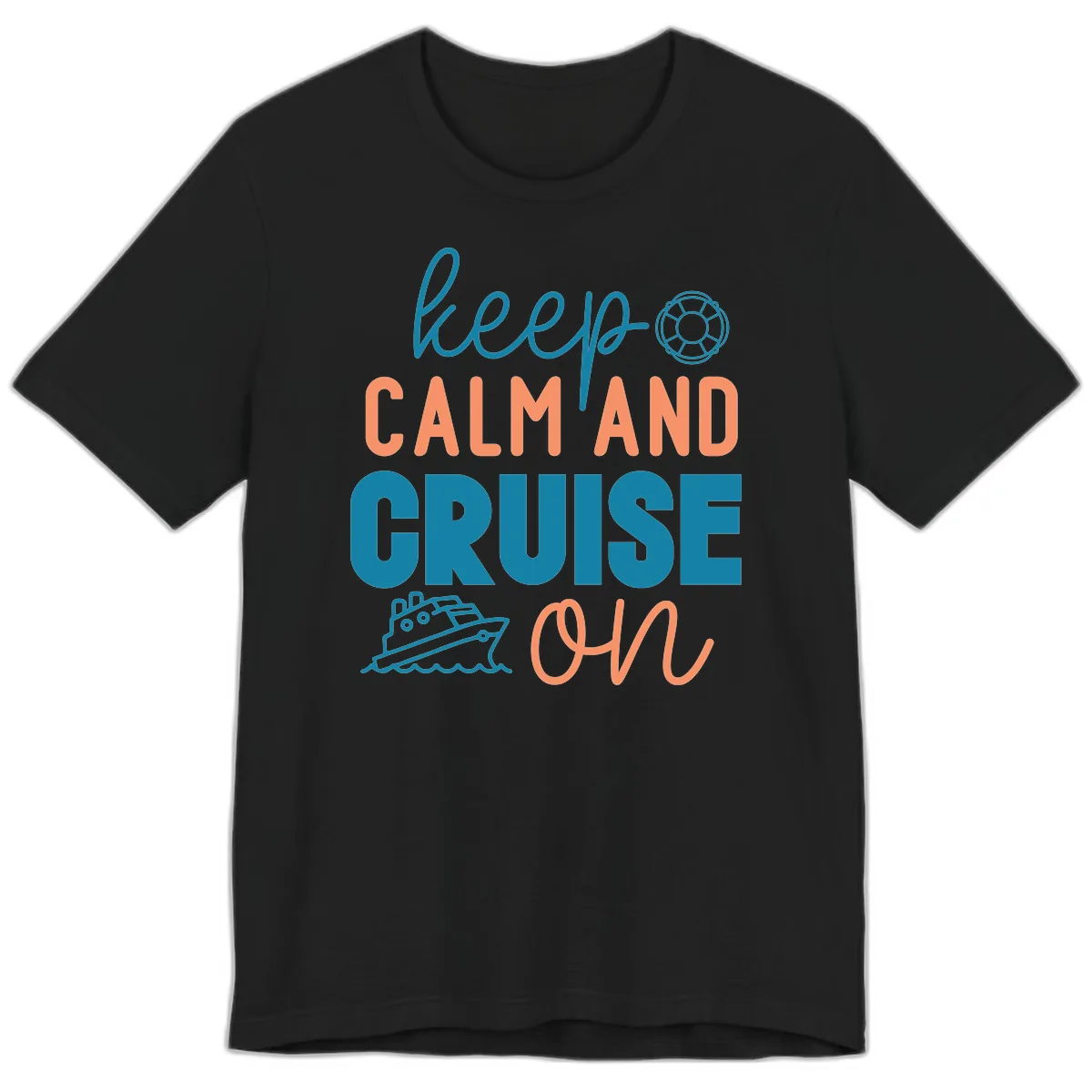 Keep Calm and Cruise On Premium T-Shirt in Black