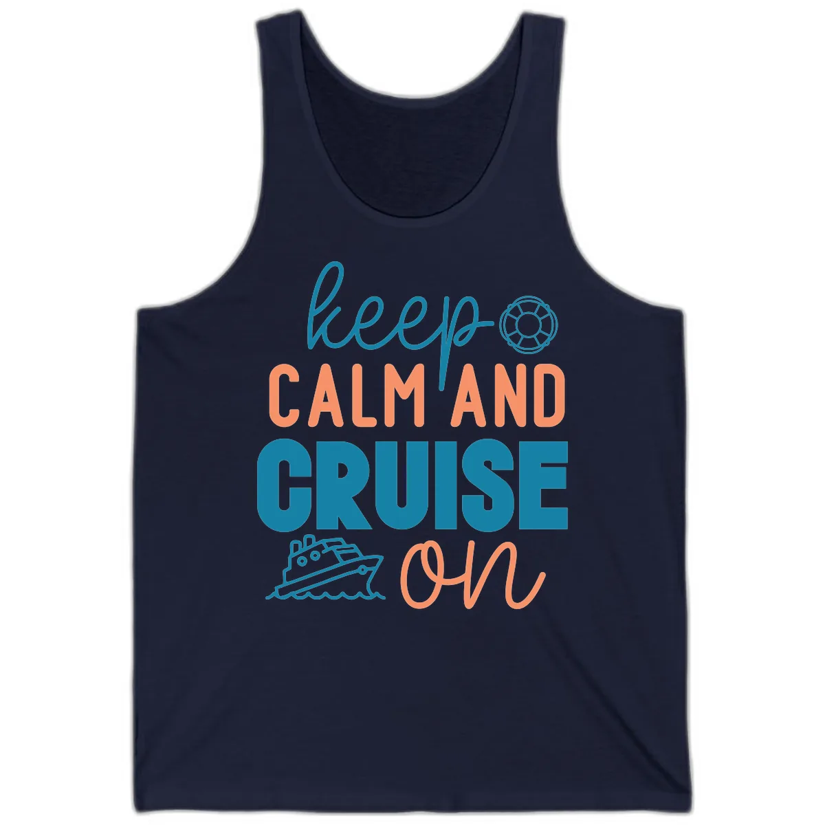 Keep Calm and Cruise On Tank in Navy