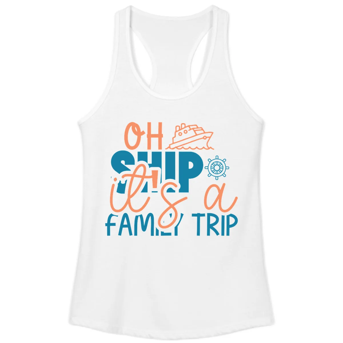 Oh Ship Family Cruise Trip Ladies Tank in White