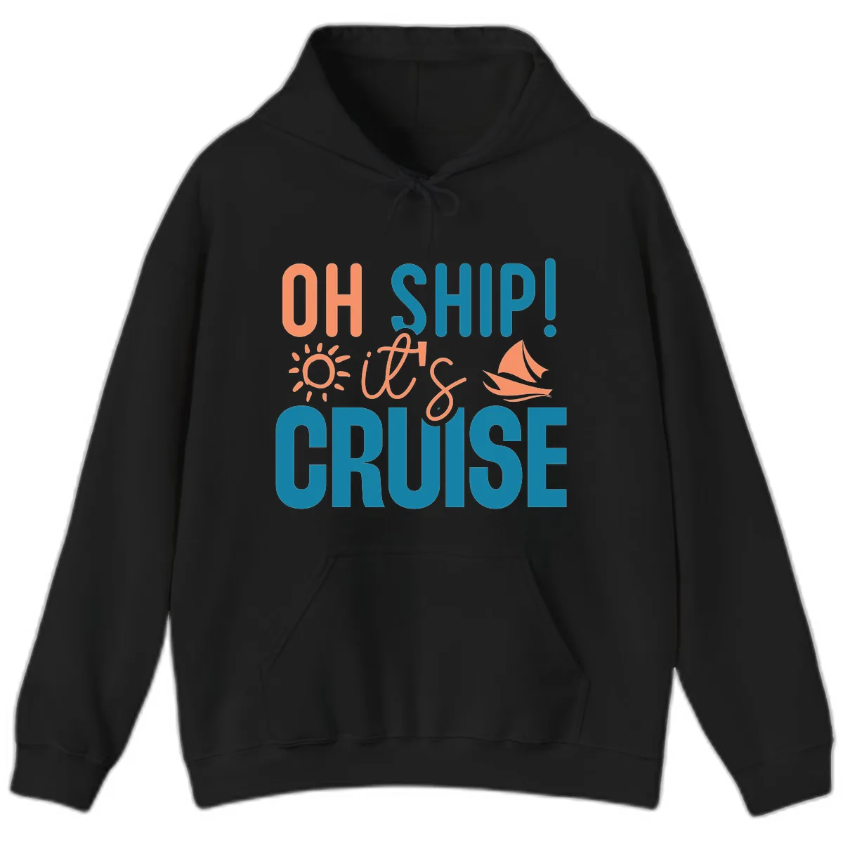 Oh Ship We're On A Cruise Hoodie in Black
