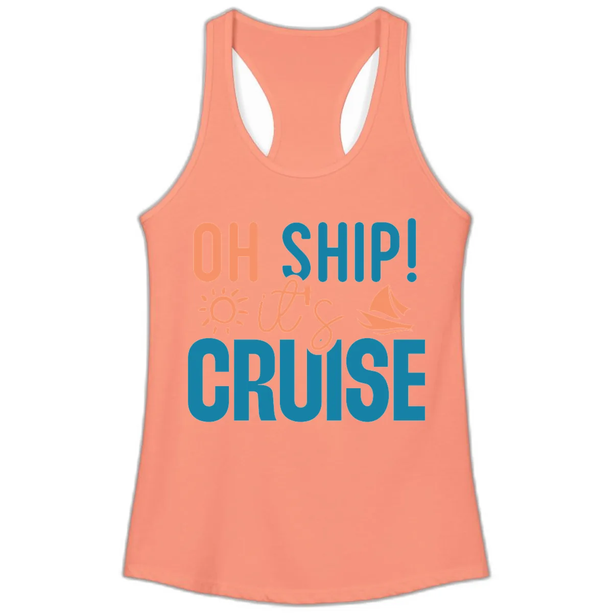 Oh Ship We're On A Cruise Ladies Tank in Solid Light Orange