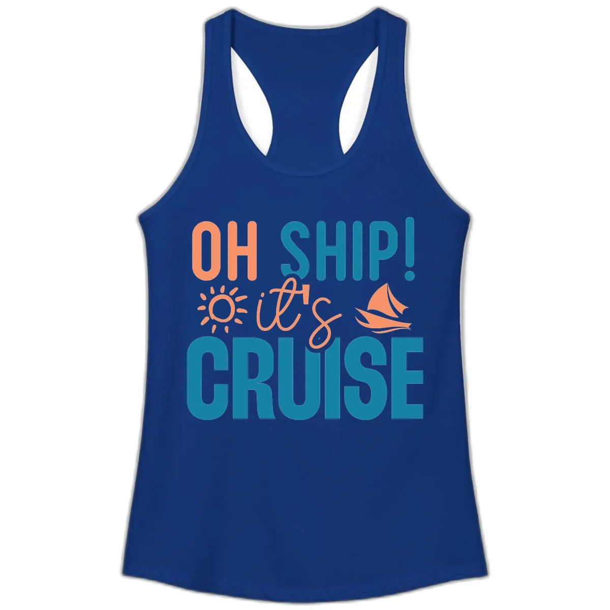 Oh Ship We're On A Cruise Ladies Tank in Solid Royal