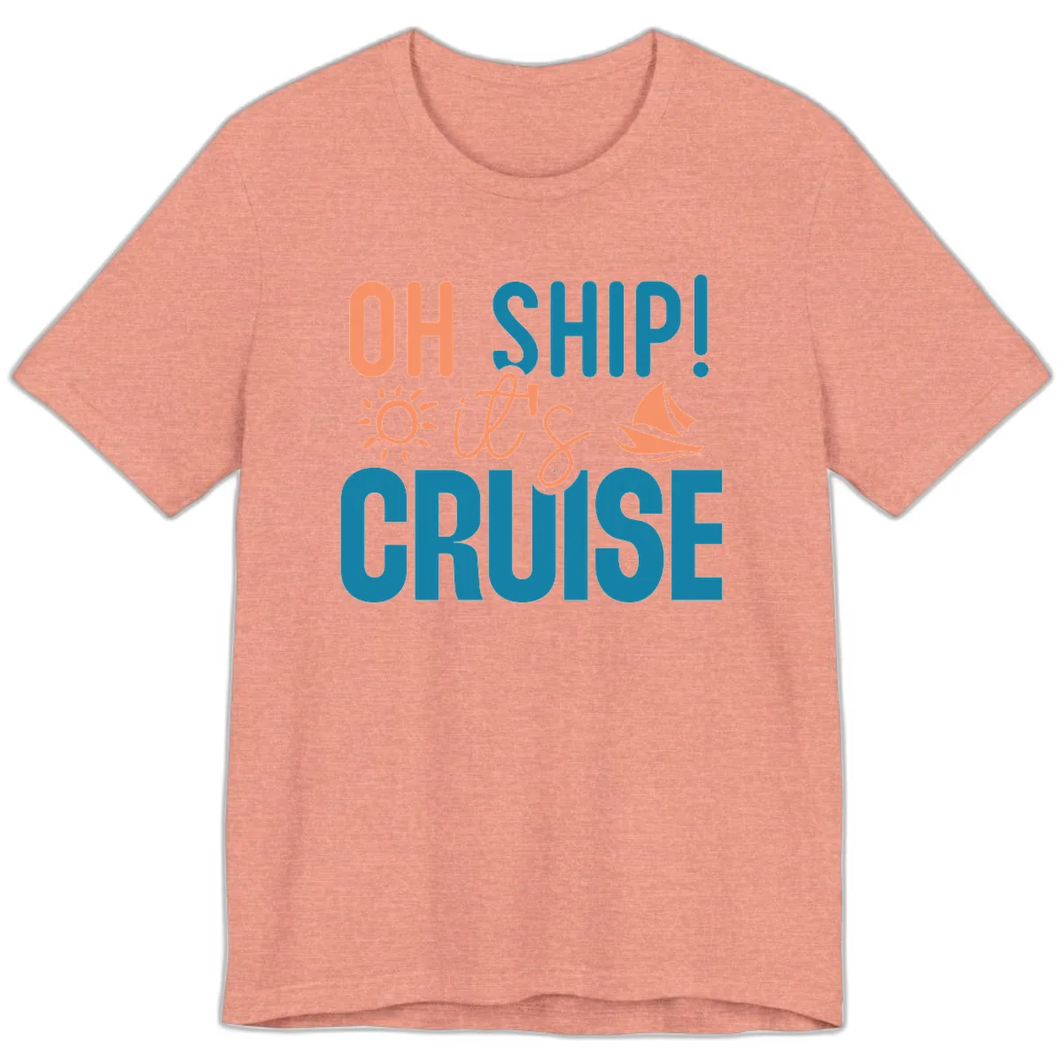 Oh Ship We're On A Cruise Premium T-Shirt in Heather Sunset